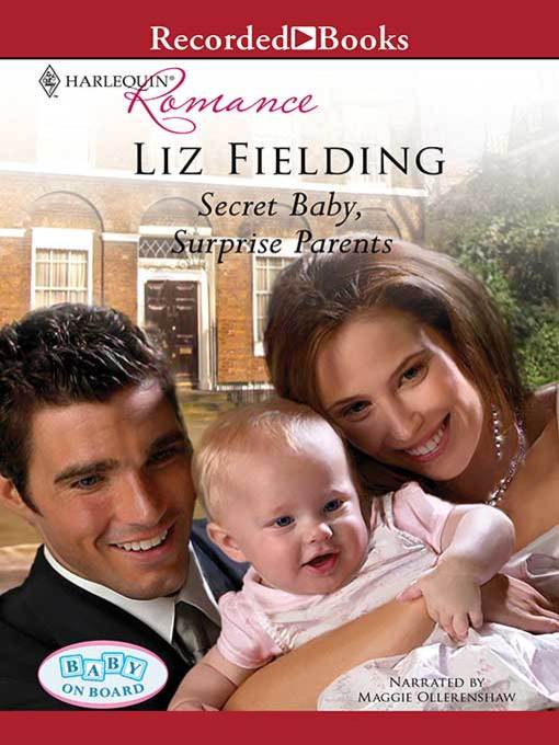 Title details for Secret Baby, Surprise Parents by Liz Fielding - Wait list